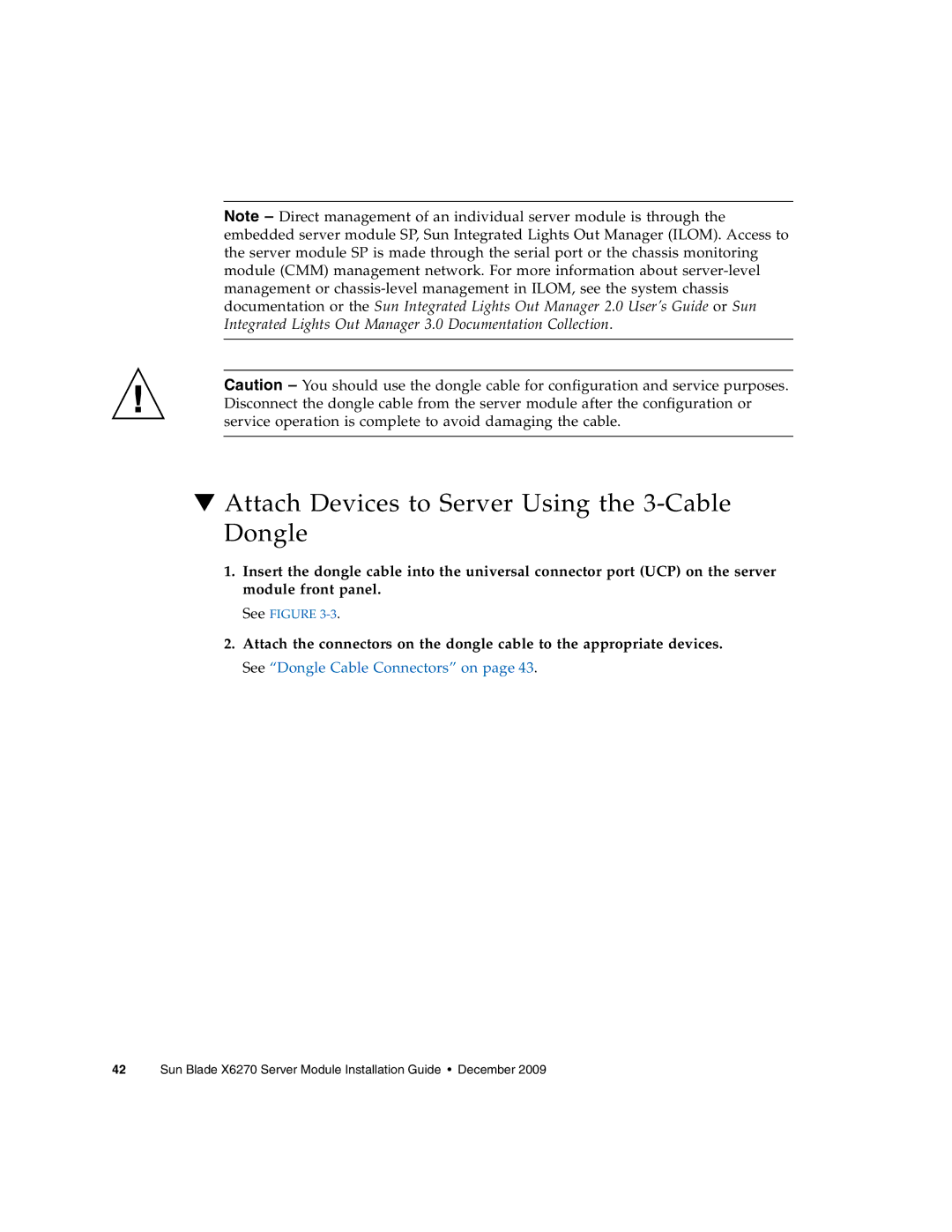 Sun Microsystems X6270 manual Attach Devices to Server Using the 3-Cable Dongle 