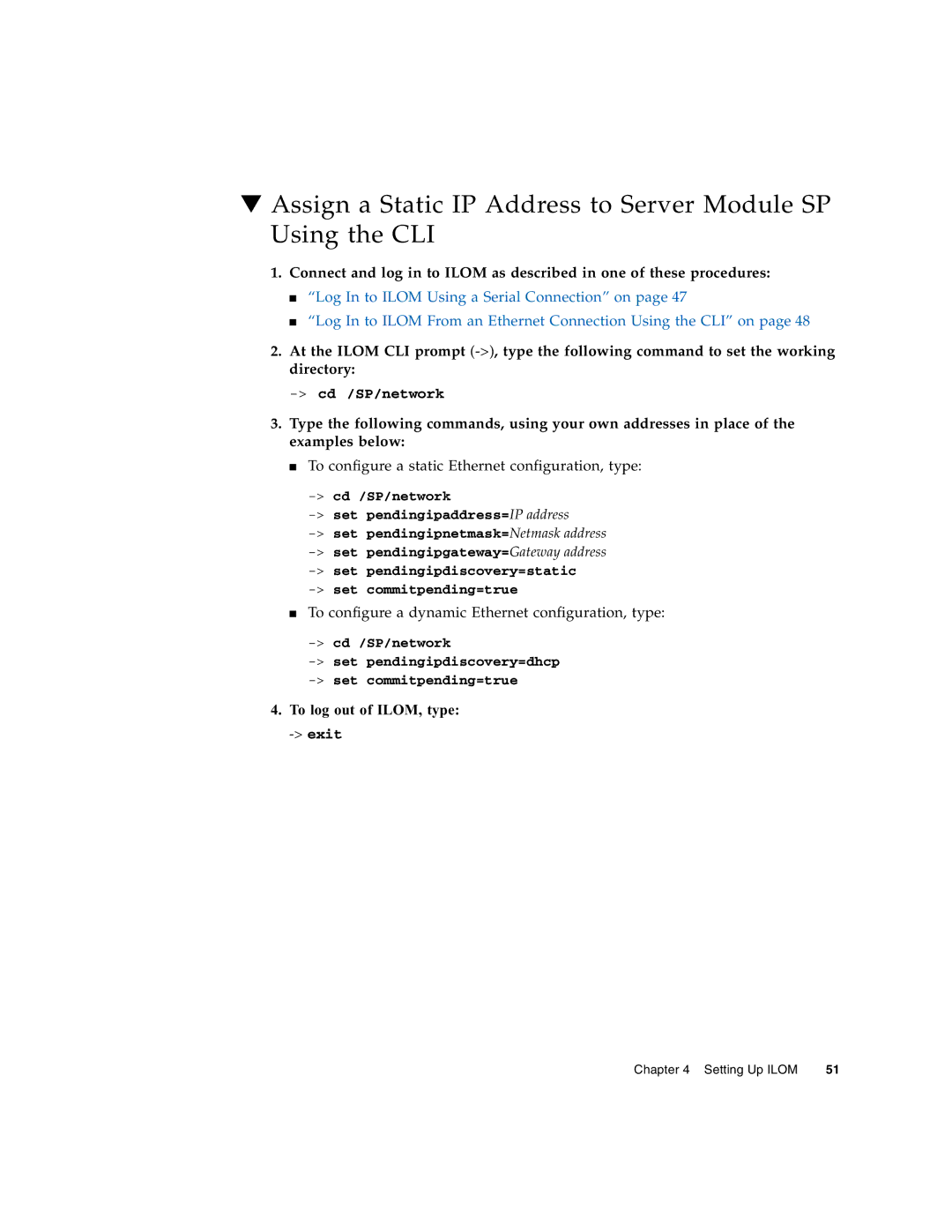 Sun Microsystems X6270 manual Assign a Static IP Address to Server Module SP Using the CLI, To log out of ILOM, type -exit 