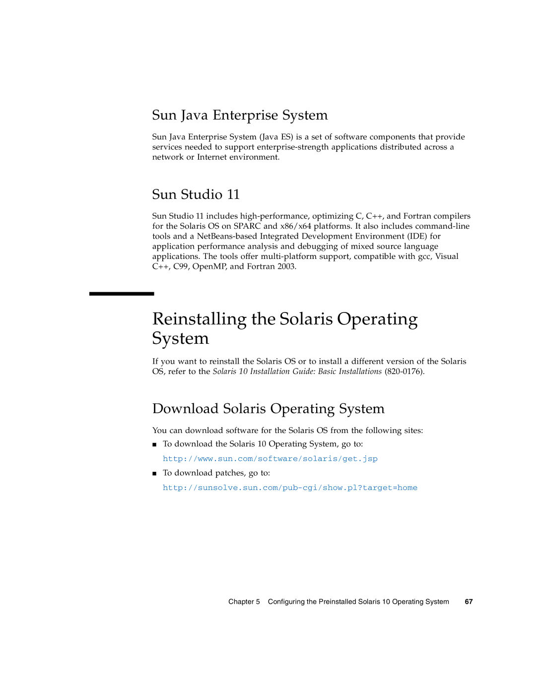 Sun Microsystems X6270 manual Reinstalling the Solaris Operating System, Sun Java Enterprise System, Sun Studio 