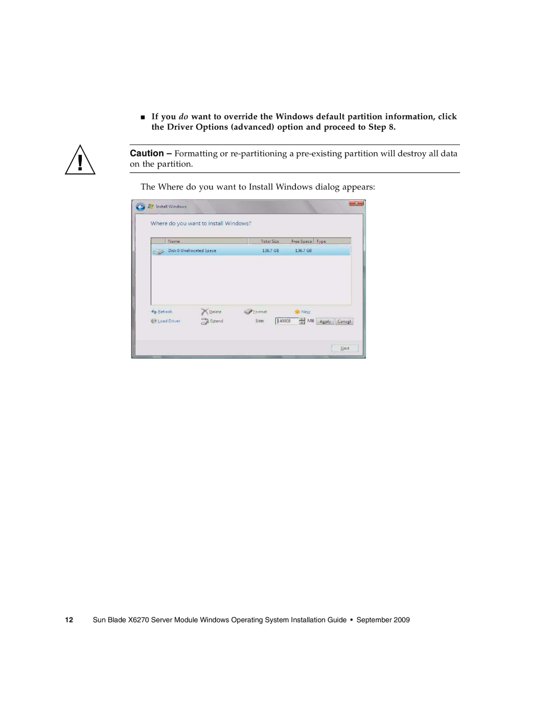 Sun Microsystems X6275 manual Where do you want to Install Windows dialog appears 