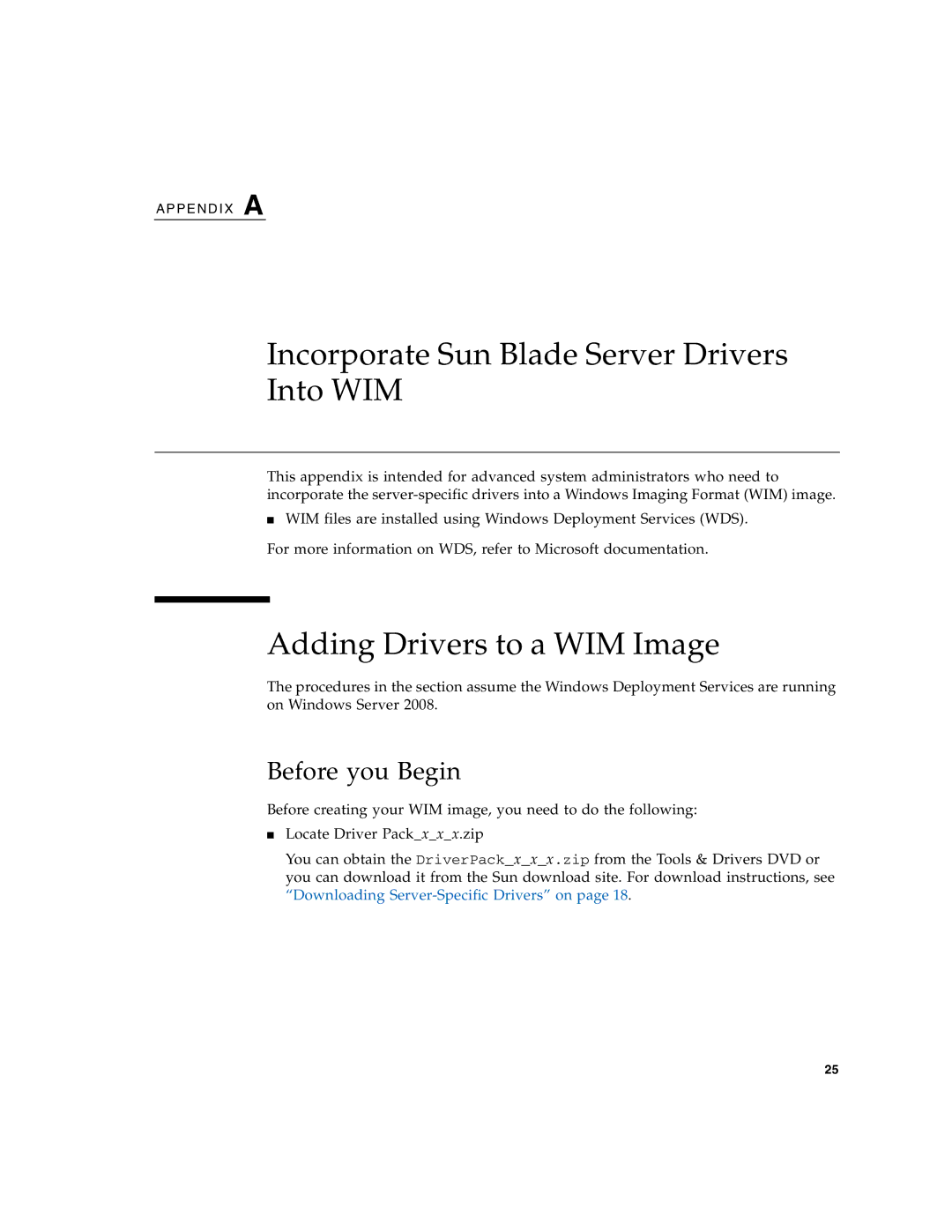 Sun Microsystems X6275 Incorporate Sun Blade Server Drivers Into WIM, Adding Drivers to a WIM Image, Before you Begin 