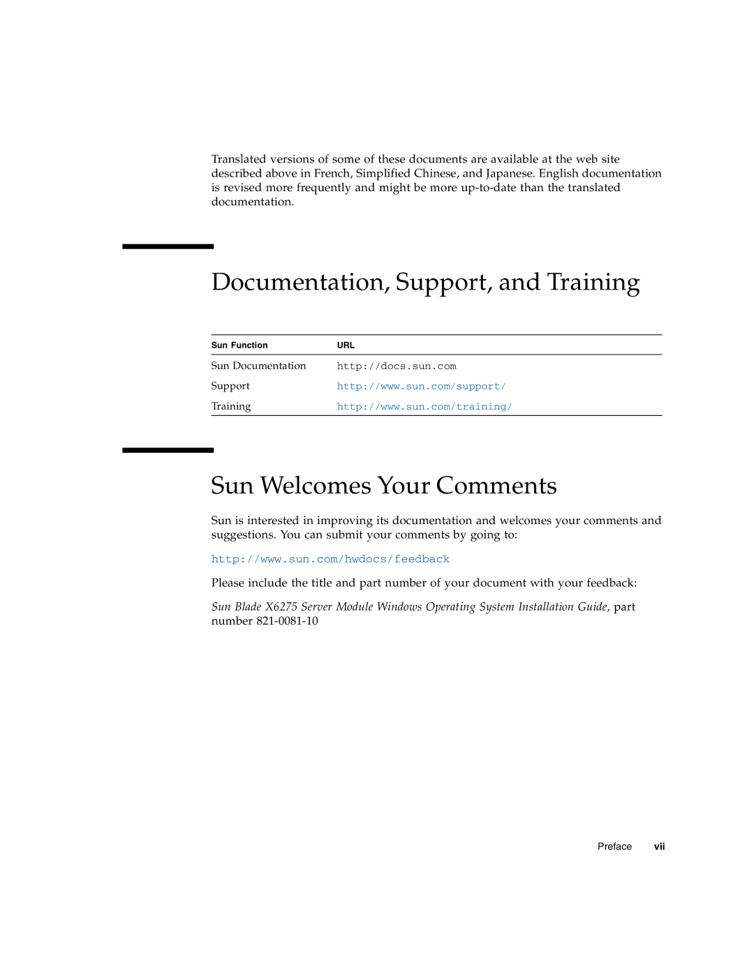 Sun Microsystems X6275 manual Documentation, Support, and Training, Sun Welcomes Your Comments 