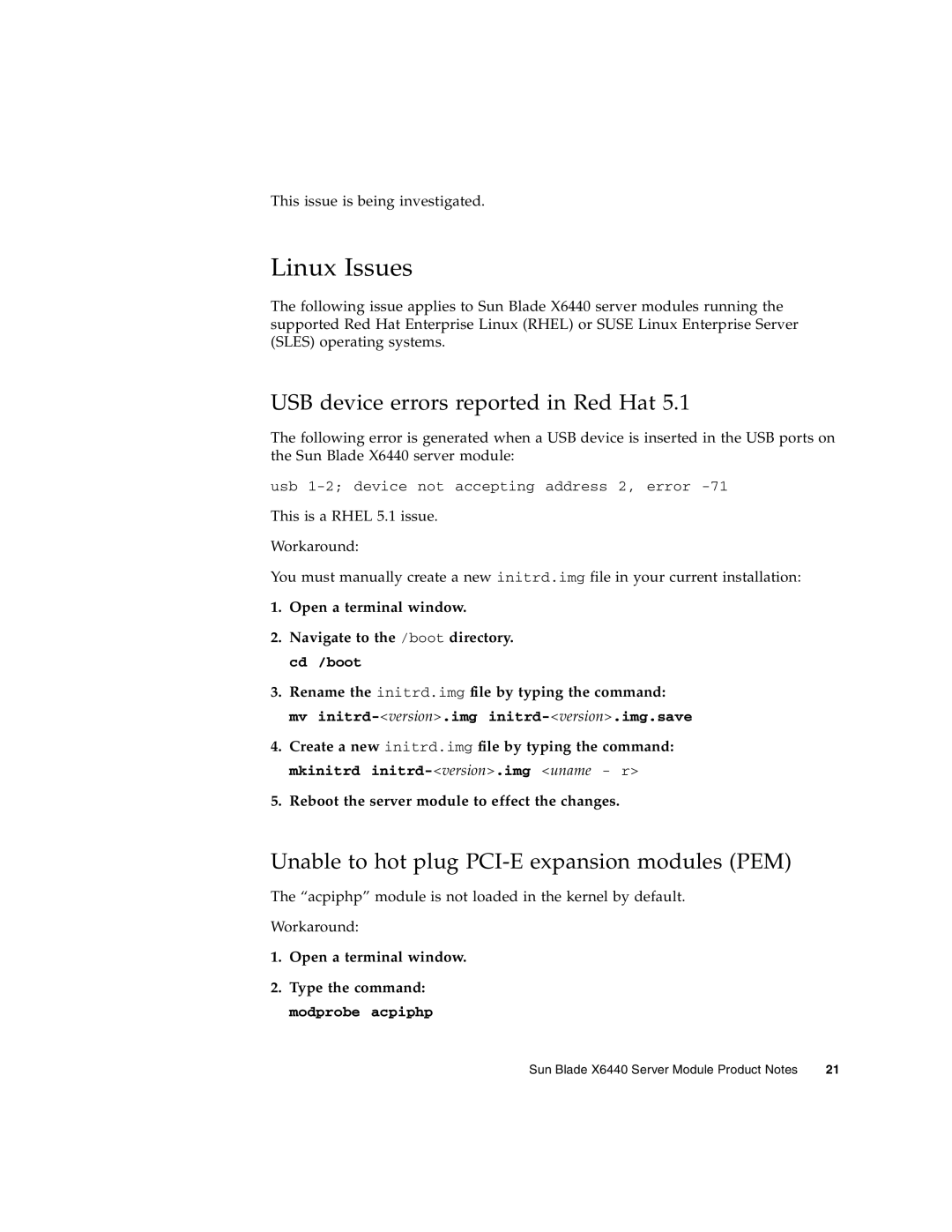 Sun Microsystems X6440 Linux Issues, USB device errors reported in Red Hat, Unable to hot plug PCI-E expansion modules PEM 