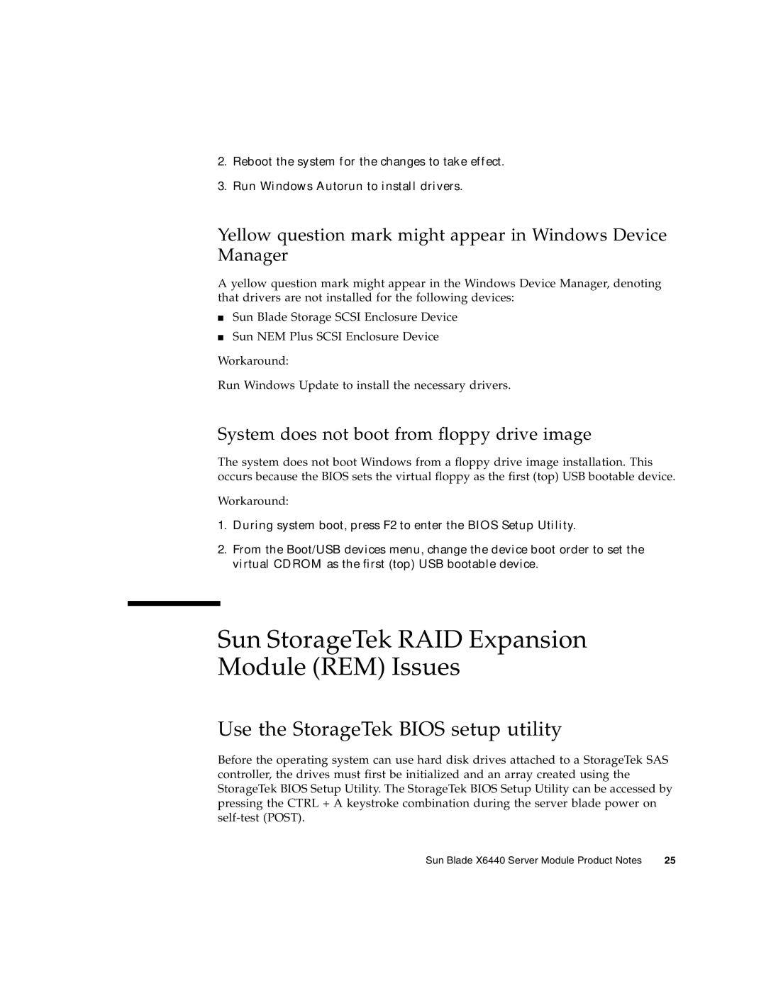 Sun Microsystems X6440 manual Sun StorageTek RAID Expansion Module REM Issues, Use the StorageTek Bios setup utility 