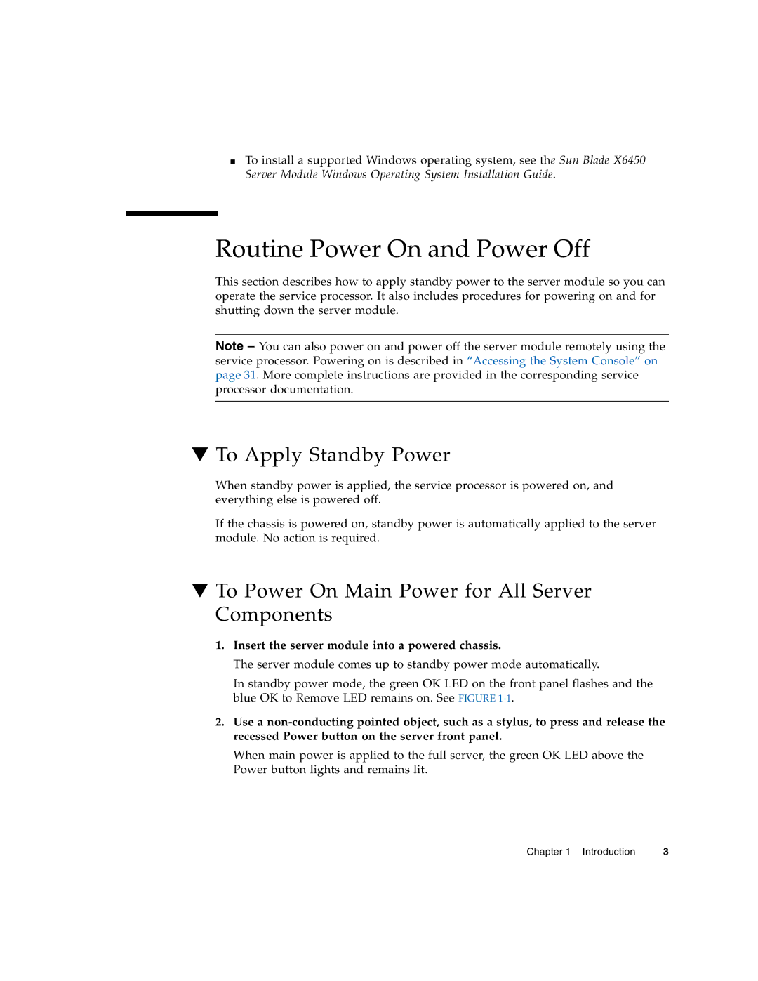 Sun Microsystems X6450 manual Routine Power On and Power Off, To Apply Standby Power 