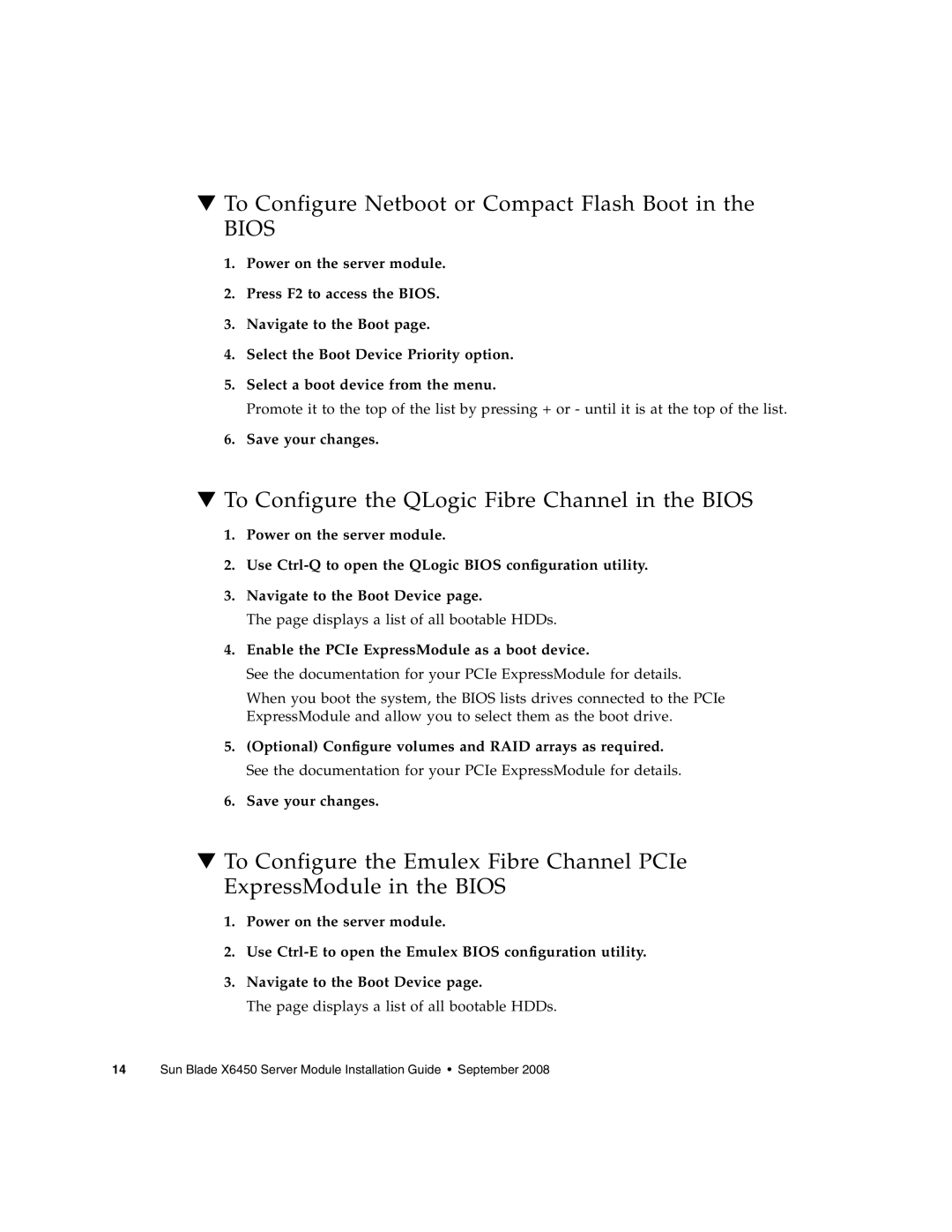 Sun Microsystems X6450 manual To Configure Netboot or Compact Flash Boot, To Configure the QLogic Fibre Channel in the Bios 