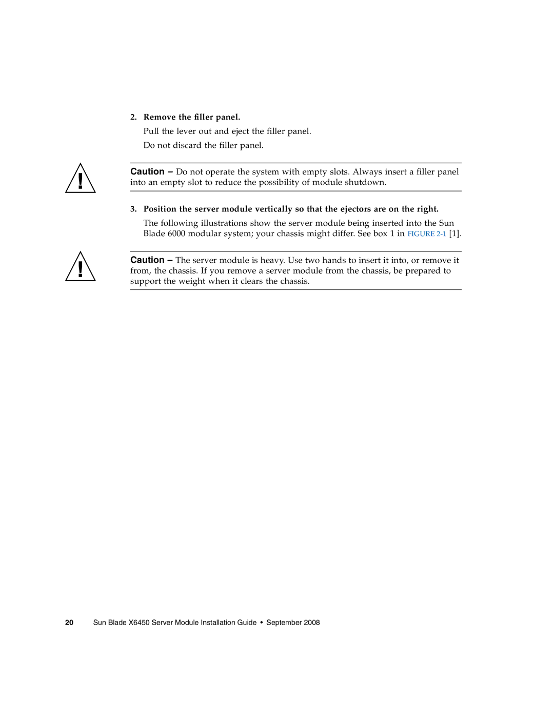 Sun Microsystems X6450 manual Remove the filler panel 