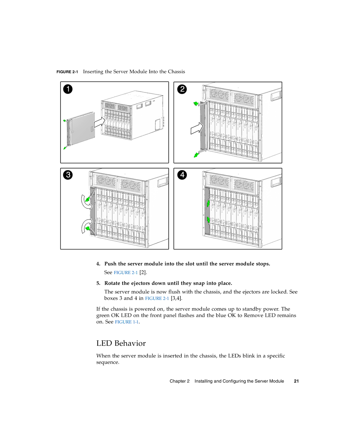 Sun Microsystems X6450 manual LED Behavior, Rotate the ejectors down until they snap into place 