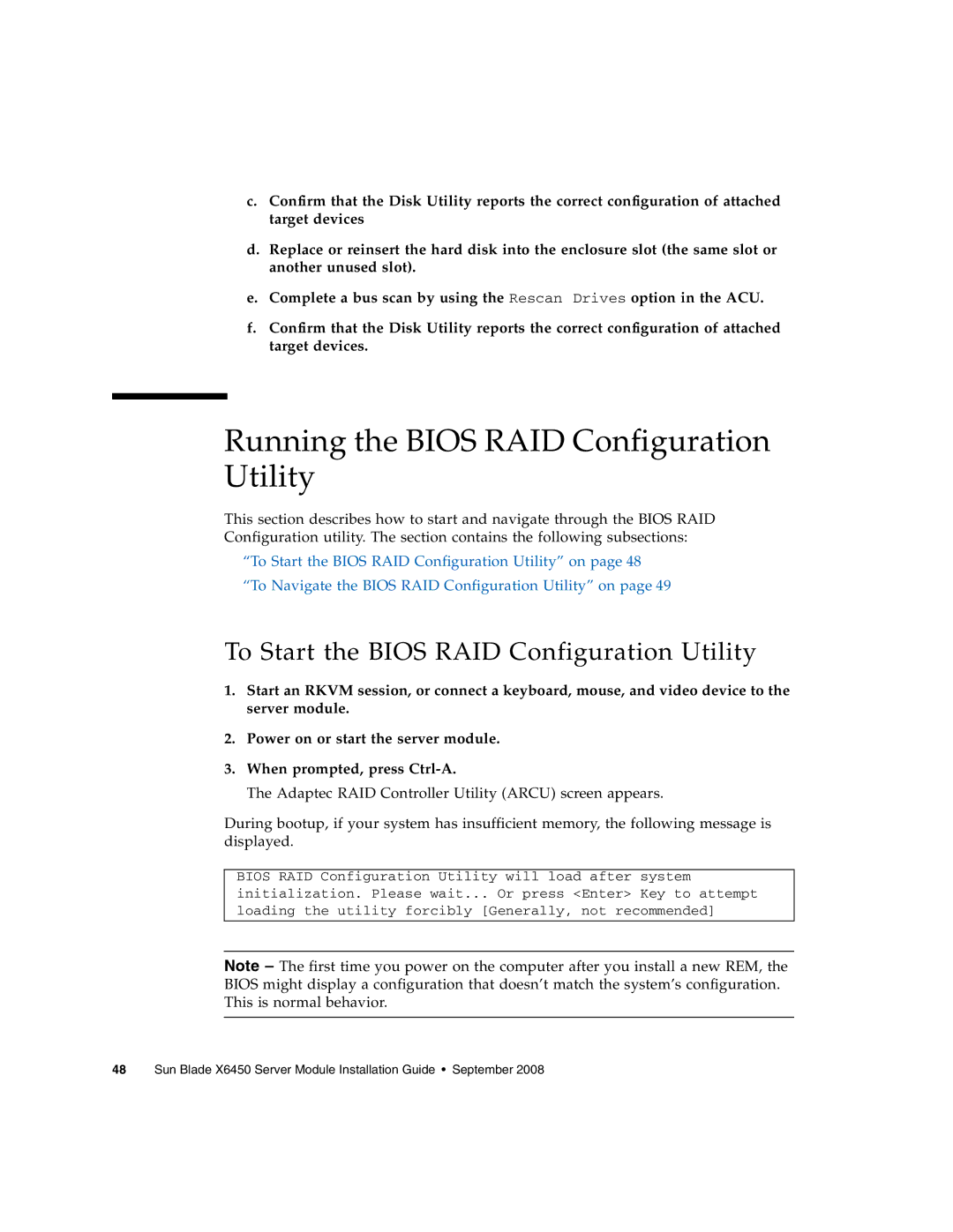 Sun Microsystems X6450 manual Running the Bios RAID Configuration Utility, To Start the Bios RAID Configuration Utility 