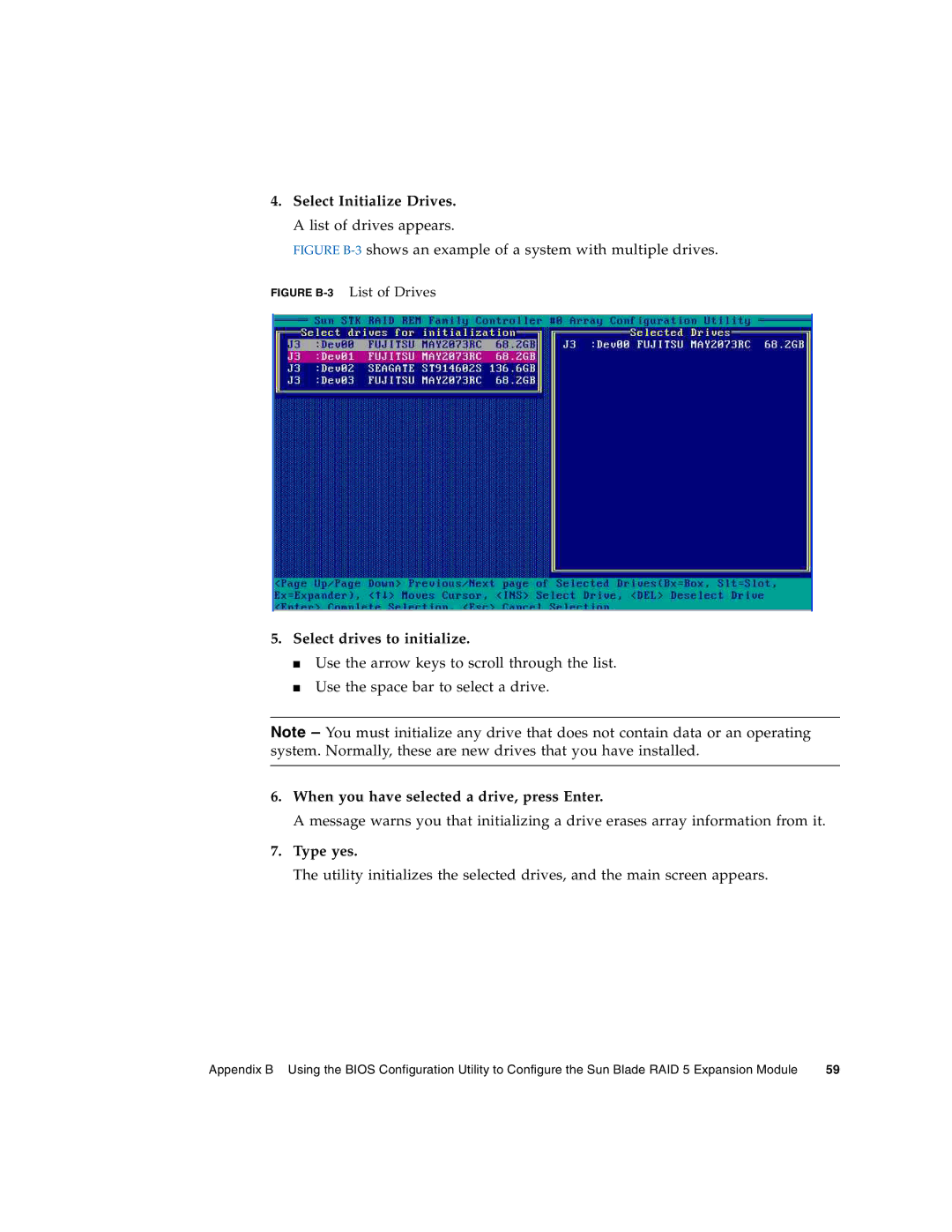 Sun Microsystems X6450 manual Select Initialize Drives. a list of drives appears, Select drives to initialize, Type yes 