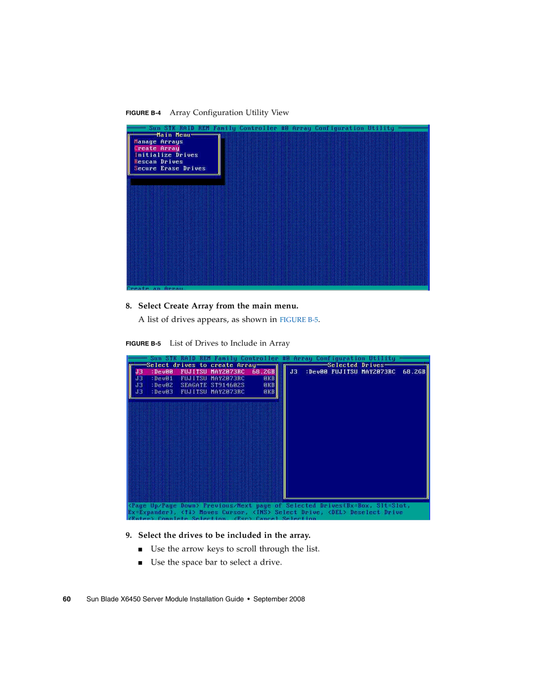 Sun Microsystems X6450 manual Select Create Array from the main menu, Select the drives to be included in the array 