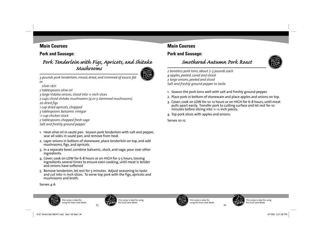 Sunbeam 08EM1 owner manual Smothered Autumn Pork Roast, Pork Tenderloin with Figs, Apricots, and Shitake Mushrooms 