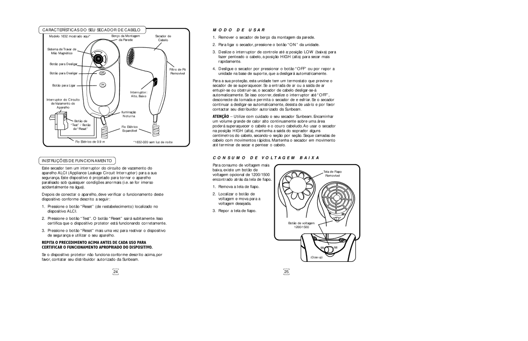 Sunbeam 1632 instruction manual Características do SEU Secador DE Cabelo, N S U M O D E V O L T a G E M B a I X a 