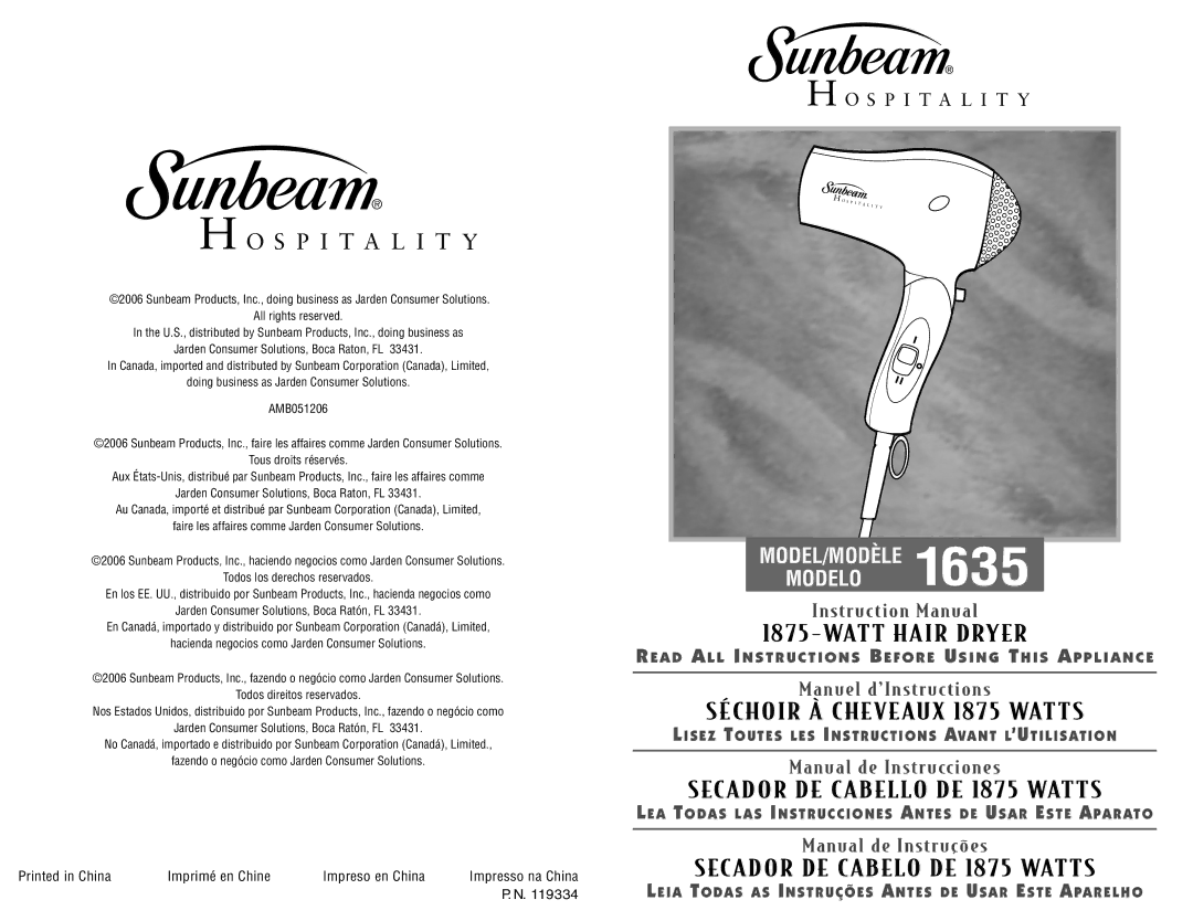 Sunbeam 1635 instruction manual Séchoir À Cheveaux 1875 Watts, S P I T a L I T Y 