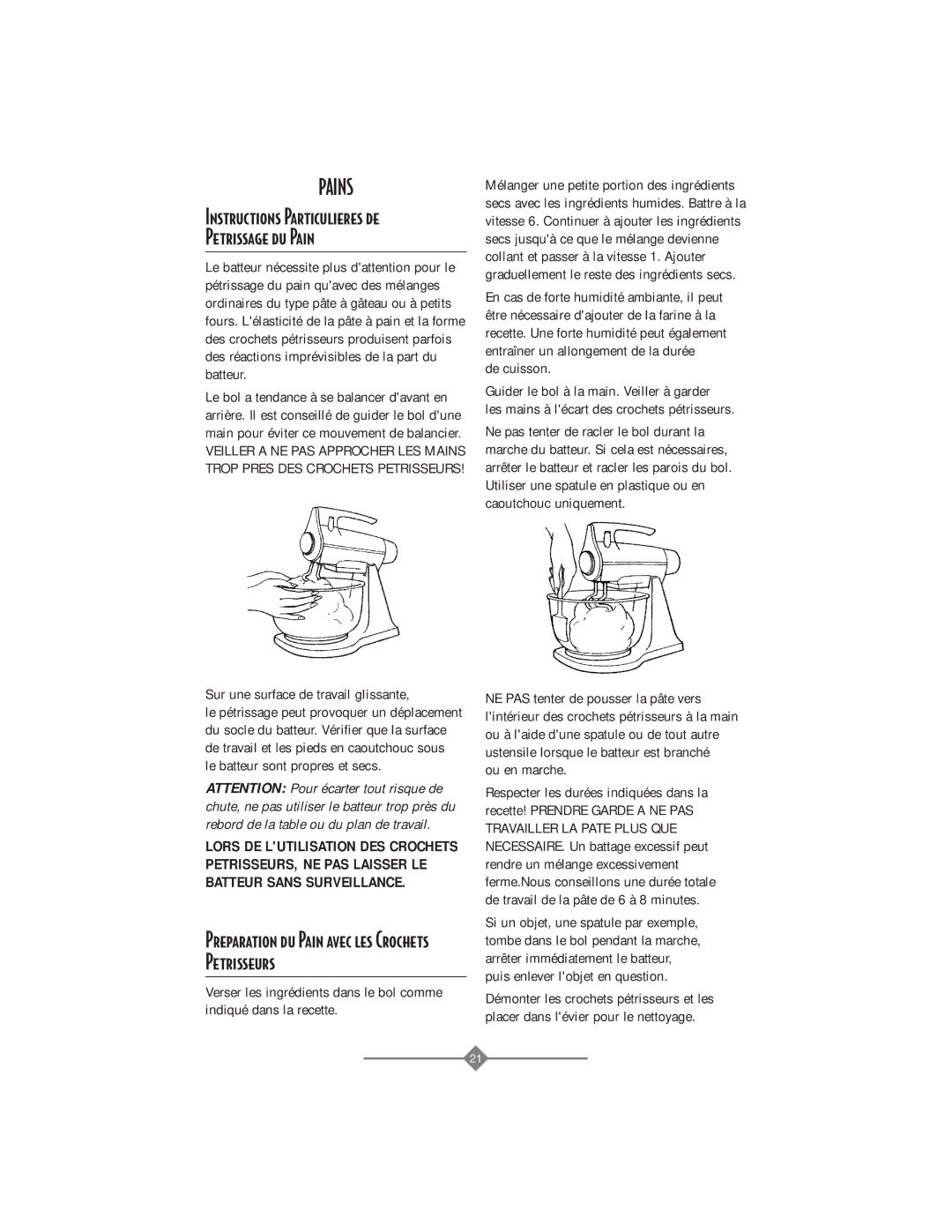 Sunbeam 2359, 2356 Instructions Particulieres de Petrissage du Pain, Sur une surface de travail glissante, Ou en marche 