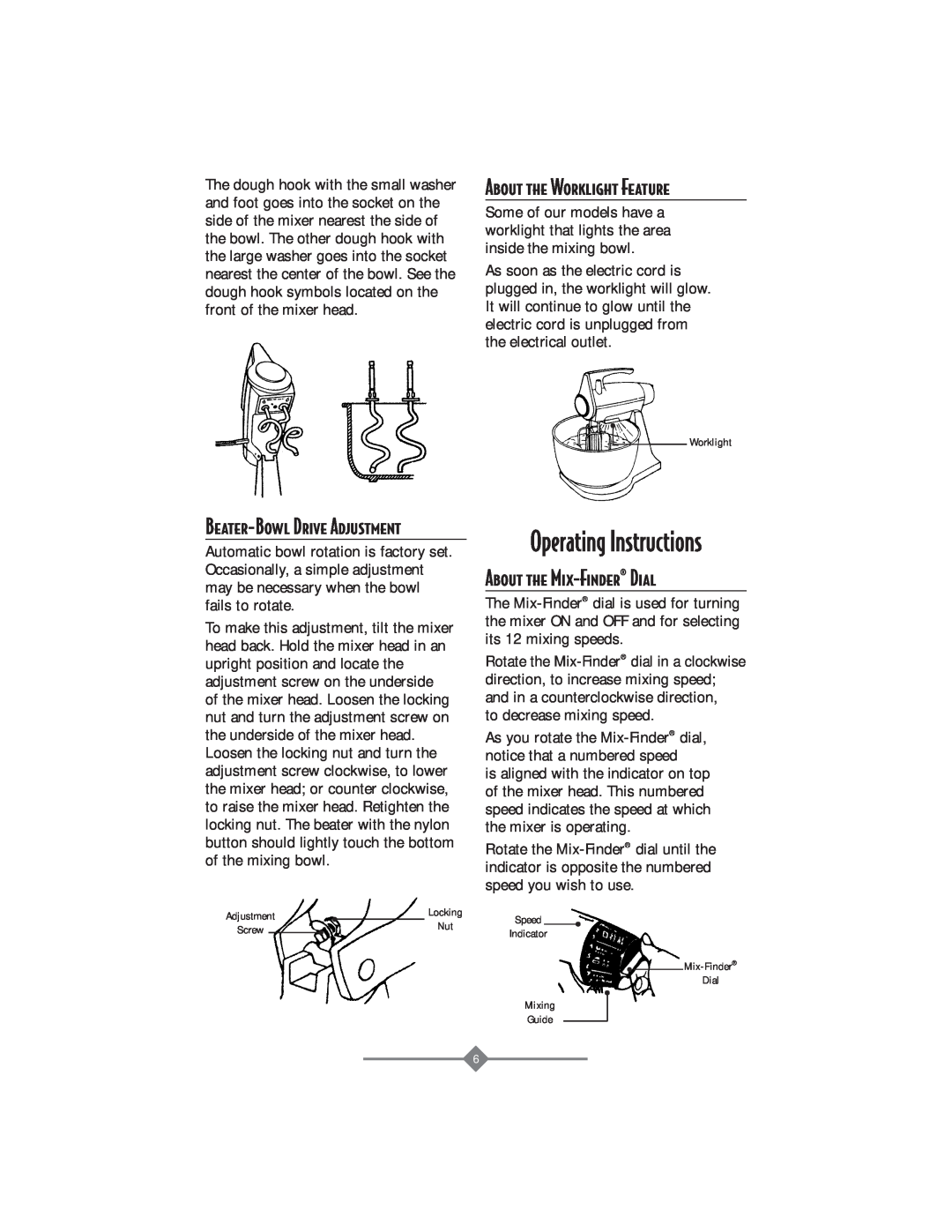 Sunbeam 2359 Operating Instructions, About the Worklight Feature, About the Mix-Finder¨ Dial, Beater-Bowl Drive Adjustment 