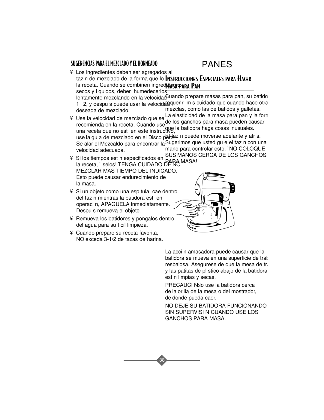 Sunbeam 2367 Instrucciones Especiales Para Hacer Masa Para PAN, 2, y después puede usar la velocidad deseada de mezclado 