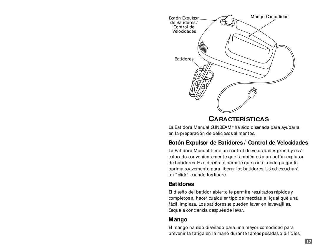 Sunbeam 2470 user manual Características, Batidores, Mango 