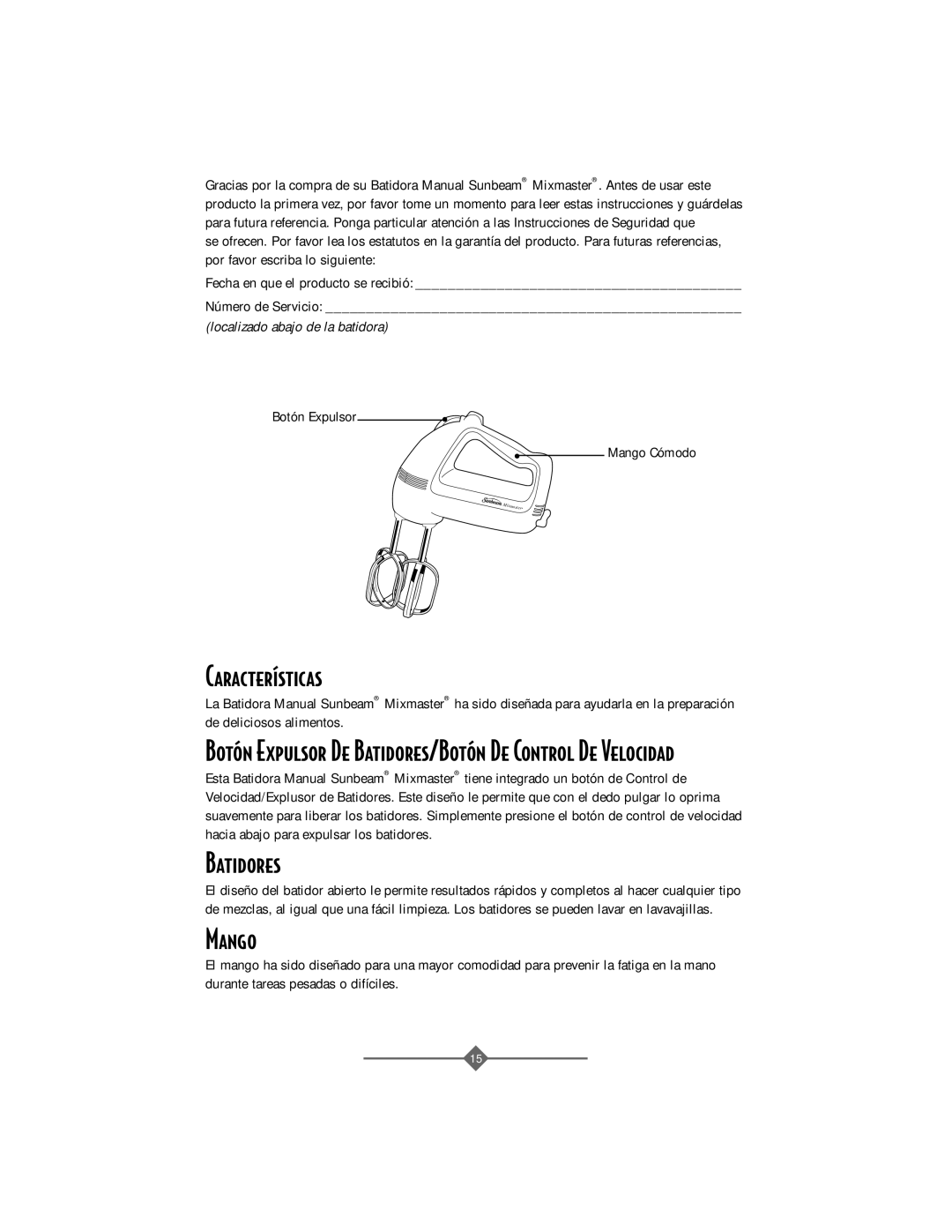Sunbeam 2487 instruction manual Caracter’sticas, Batidores, Mango 