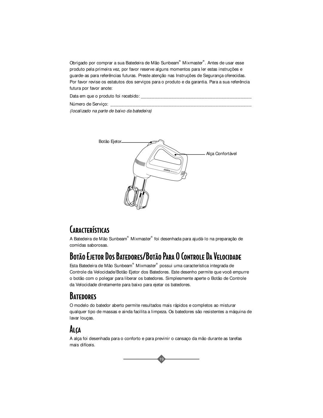 Sunbeam 2487 instruction manual Batedores, Ala, Data em que o produto foi recebido Número de Serviço 