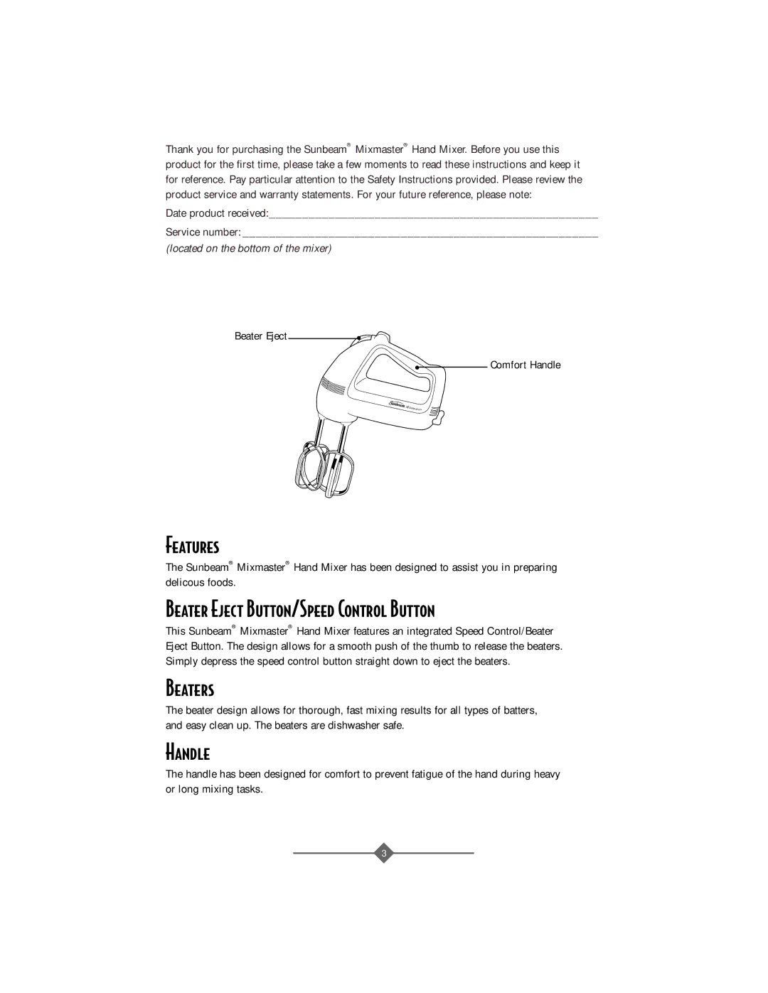 Sunbeam 2487 Features, Beater Eject Button/Speed Control Button, Beaters, Handle, Date product received Service number 