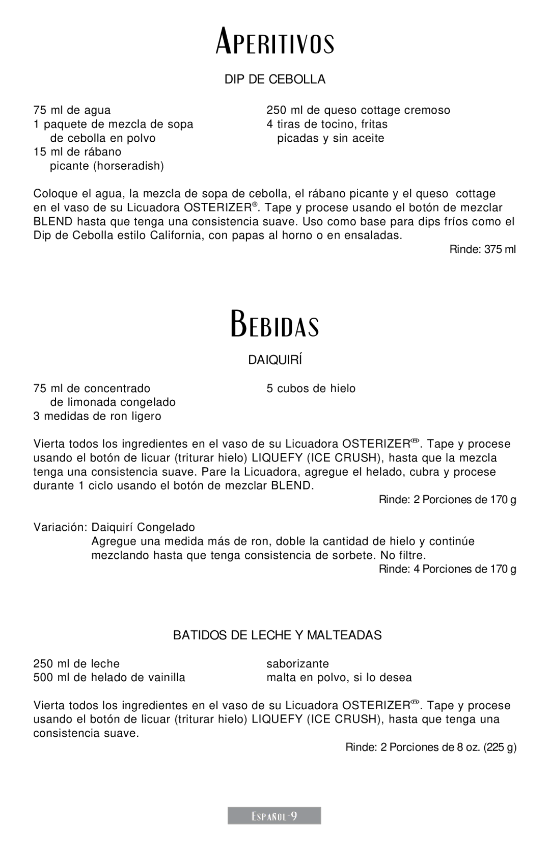 Sunbeam 250-22 instruction manual Dip de Cebolla, Daiquirí, Batidos de Leche y Malteadas 