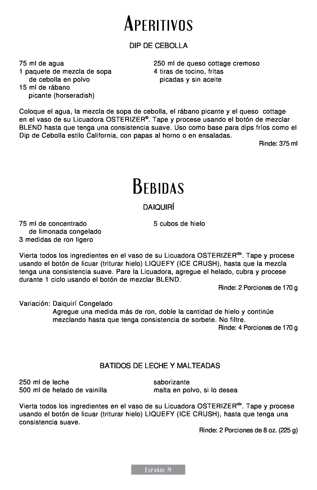 Sunbeam 250-22 instruction manual Dip de Cebolla, Daiquirí, Batidos de Leche y Malteadas 