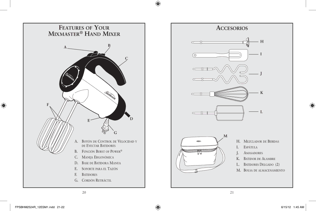 Sunbeam 2524 user manual Features of Your Mixmaster Hand Mixer, Accesorios 