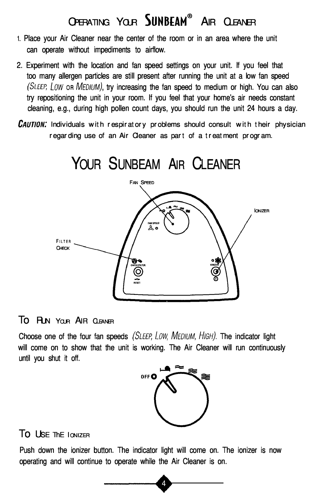 Sunbeam 2543, 2544 instruction manual Your Sunbeam Air Cleaner, Operating Your Sunblam@ Air Cleaner 