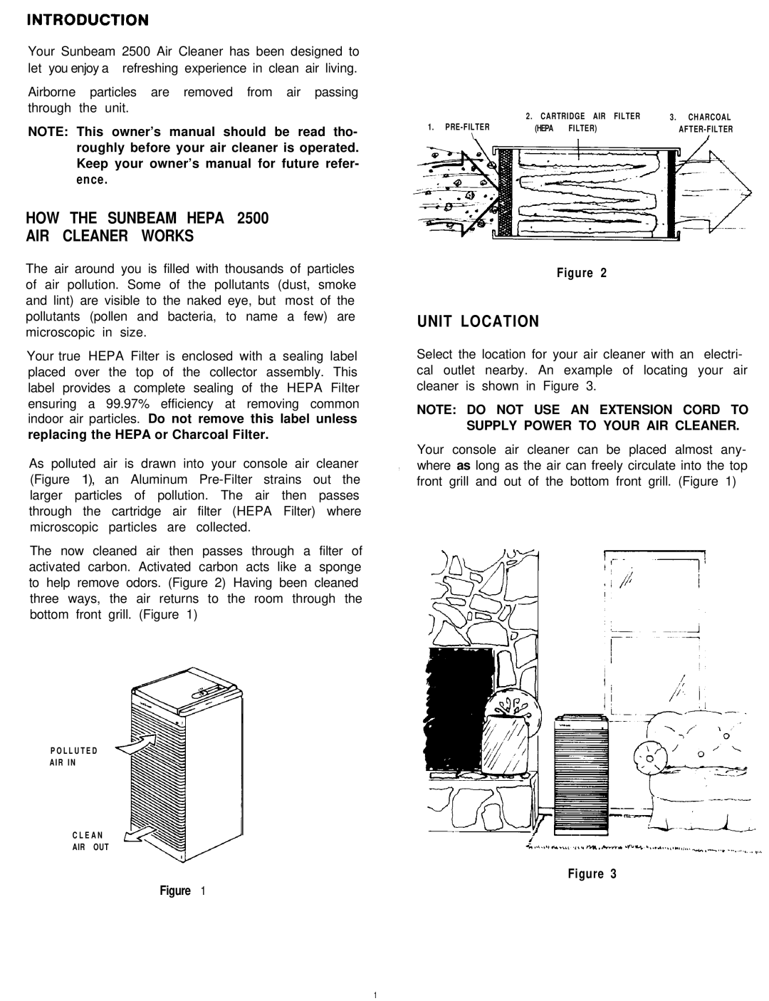 Sunbeam 2576 HOW the Sunbeam Hepa AIR Cleaner Works, Unit Location, Indoor air particles. Do not remove this label unless 