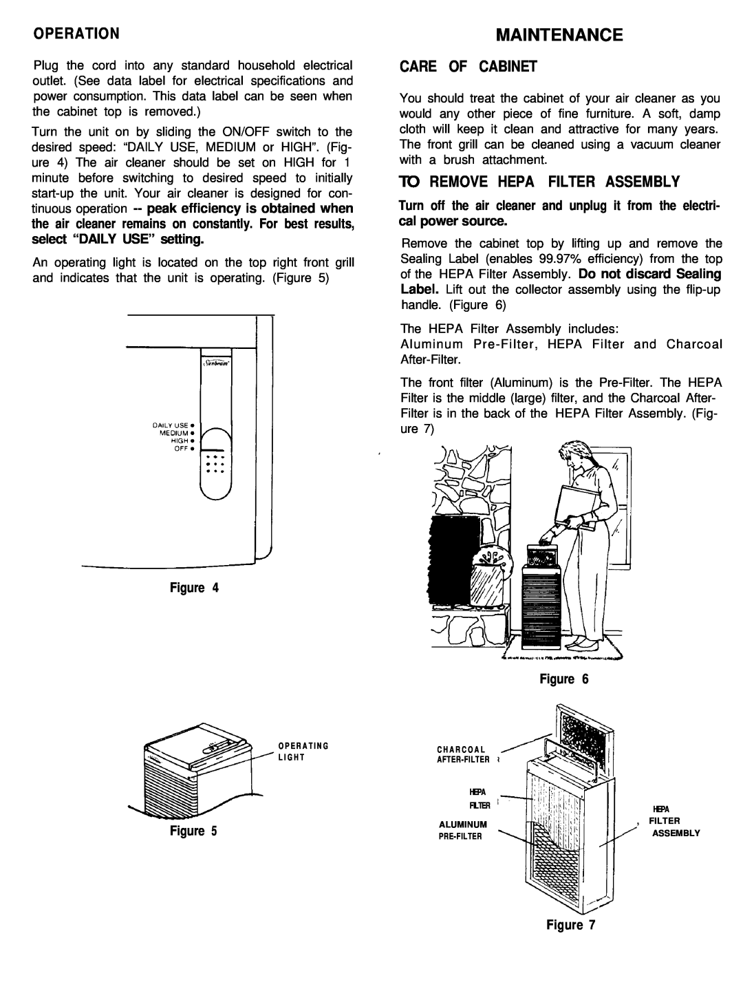 Sunbeam 2576 owner manual Operation, Care Of Cabinet, To Remove Hepa Filter Assembly, Figure Figure, Maintenance 