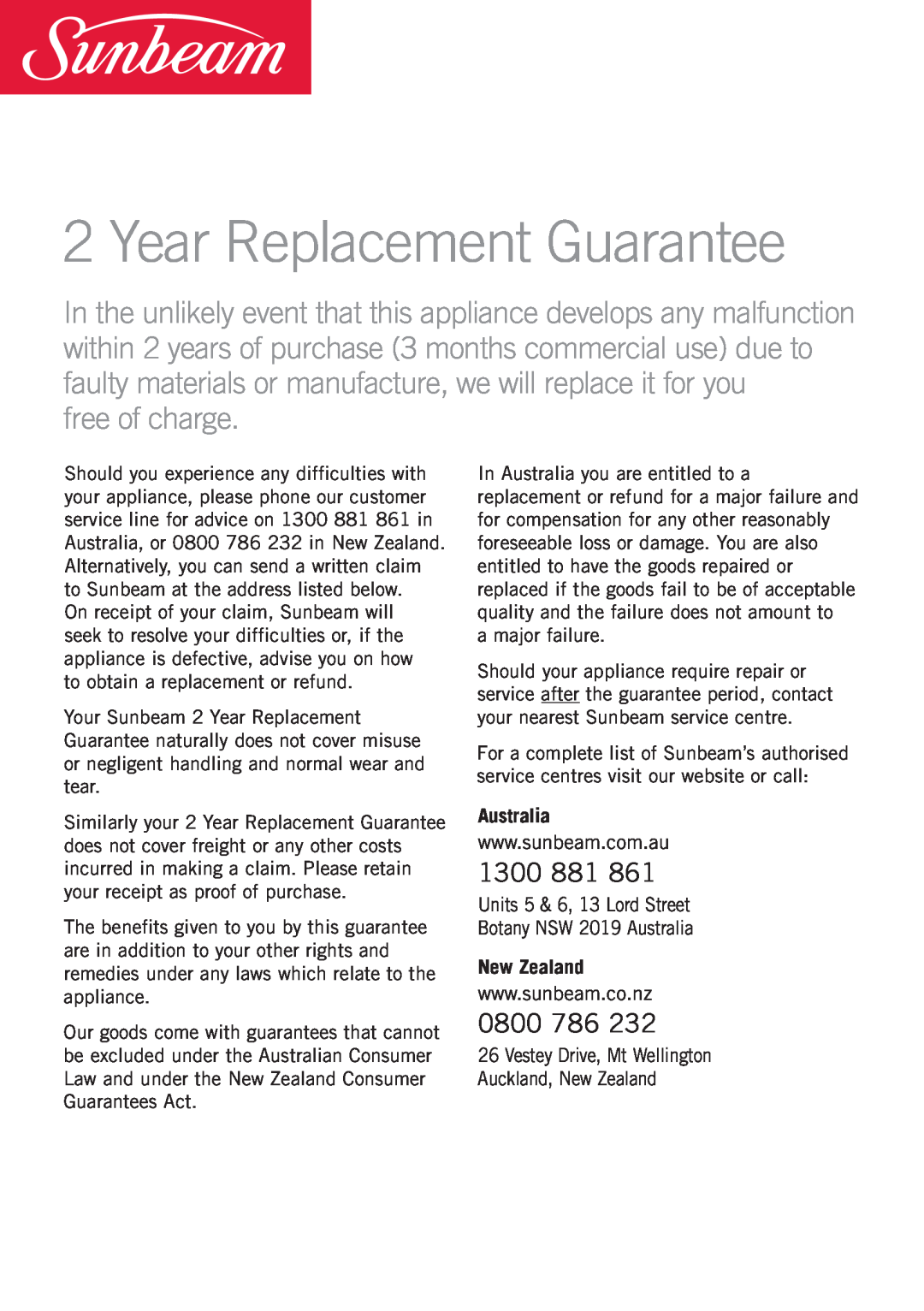 Sunbeam SR2600 manual Year Replacement Guarantee, 1300, 0800, Australia, New Zealand, free of charge 