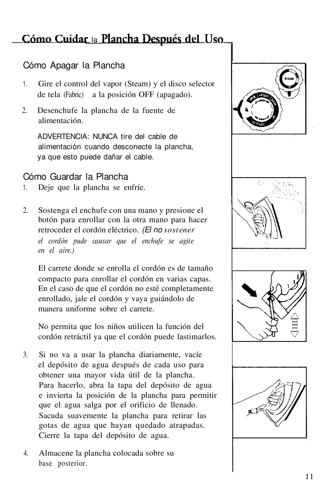Sunbeam 3040, 3035 manual Cómo Apagar la Plancha, Cómo Guardar la Plancha, La Plancha , del TJso 