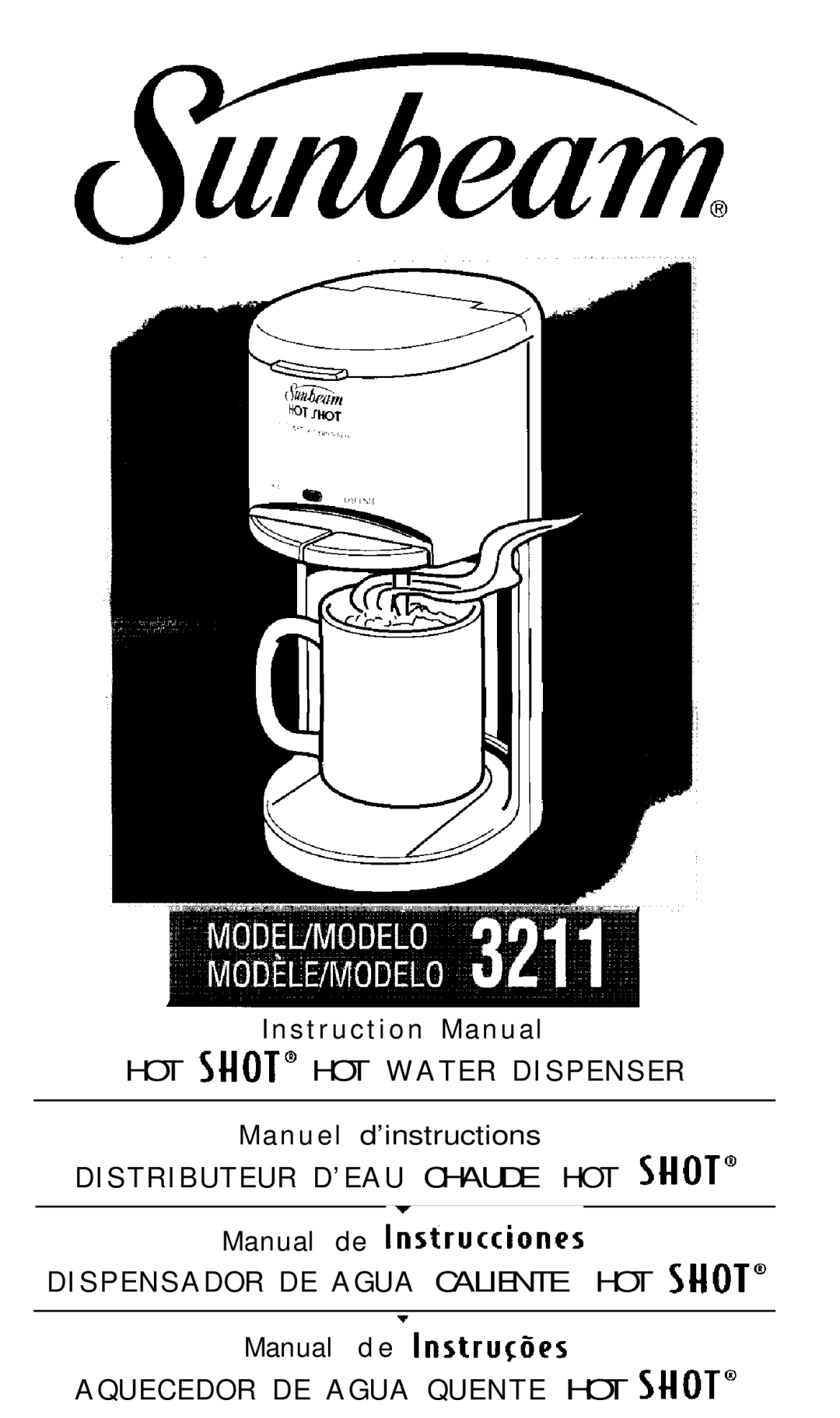 Sunbeam 3211 instruction manual HOT S+!OT HOT W a T E R D I S P E N S E R 