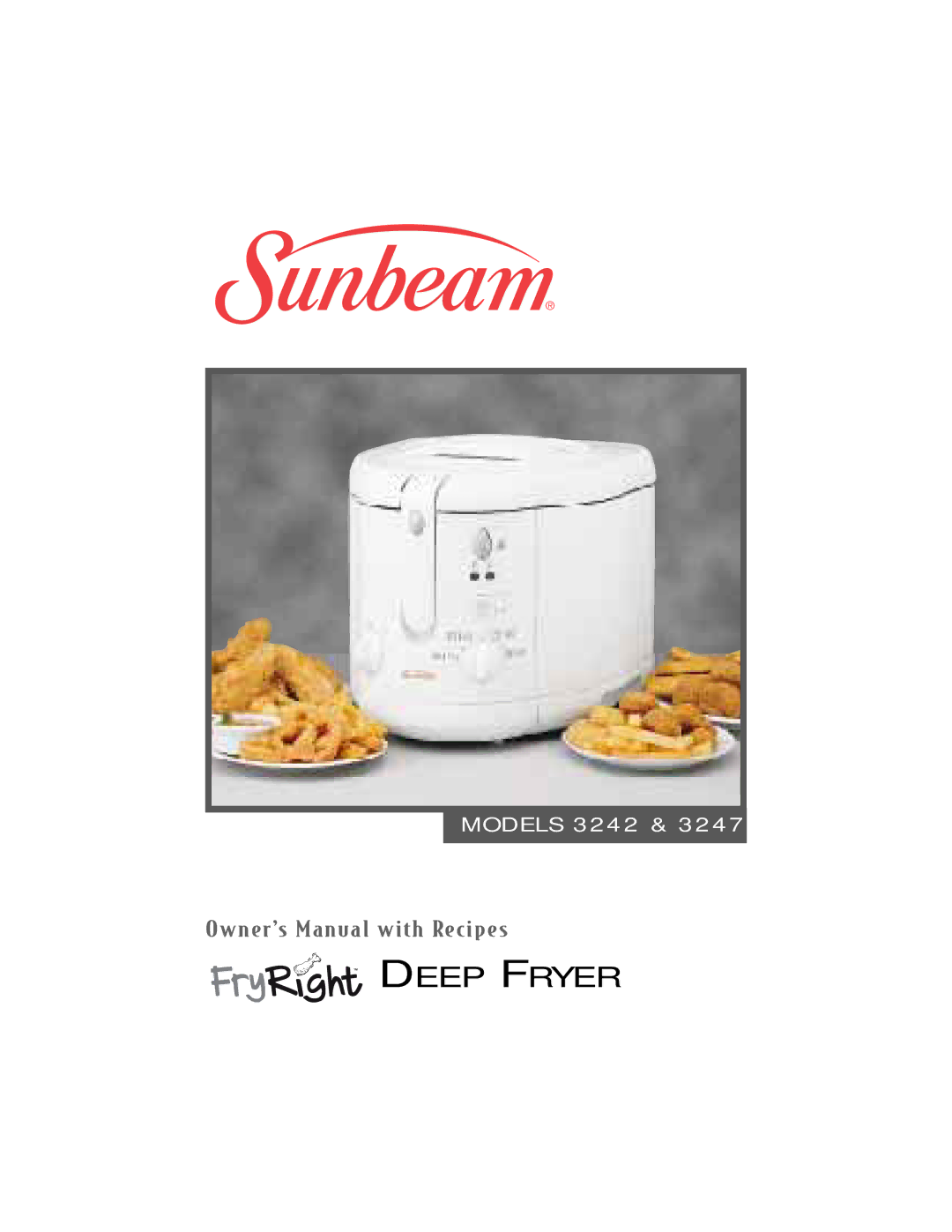 Sunbeam 3242, 3247 owner manual Deep Fryer 