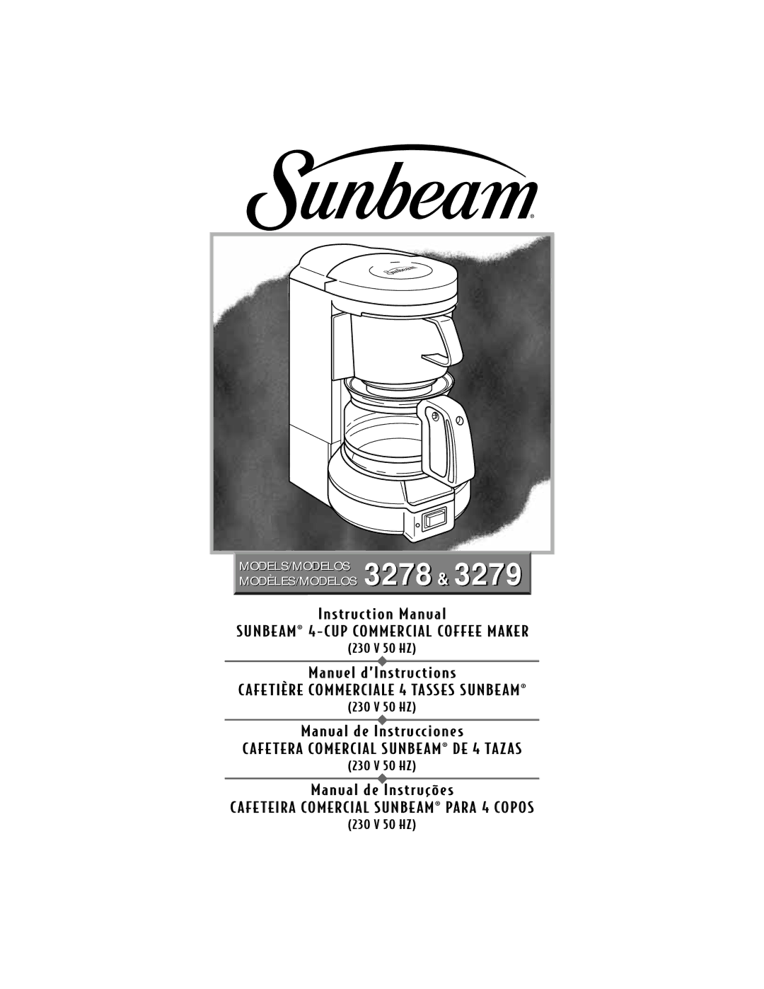 Sunbeam 3279, 3278 instruction manual AFE Tera Comercial Sunbe AM¨ DE 4 Tazas 