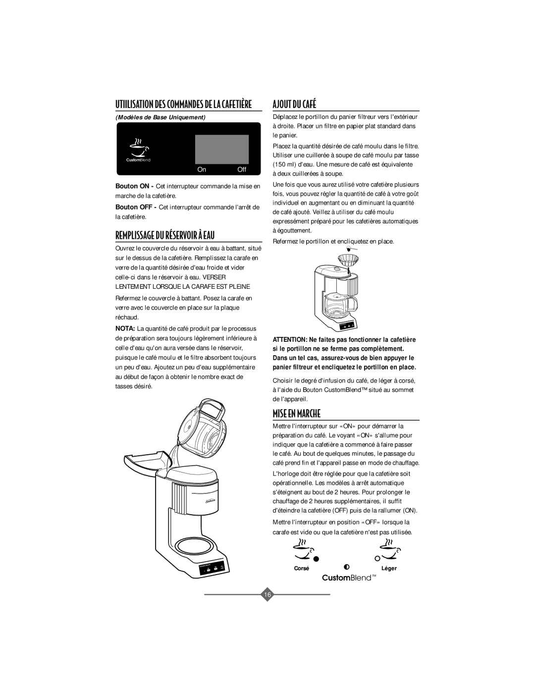 Sunbeam 32863281 instruction manual Ajout DU CAFƒ, Mise EN Marche 