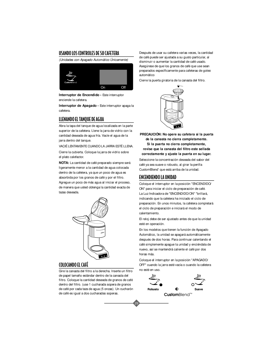 Sunbeam 32863281 instruction manual Colocando EL CAFƒ, Encendiendo LA Unidad, Interruptor de Encendido Este interruptor 