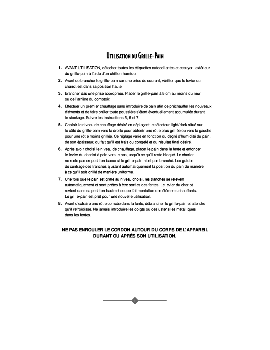 Sunbeam 3806 instruction manual Utilisation du Grille-Pain, Ne Pas Enrouler Le Cordon Autour Du Corps De L’Appareil 