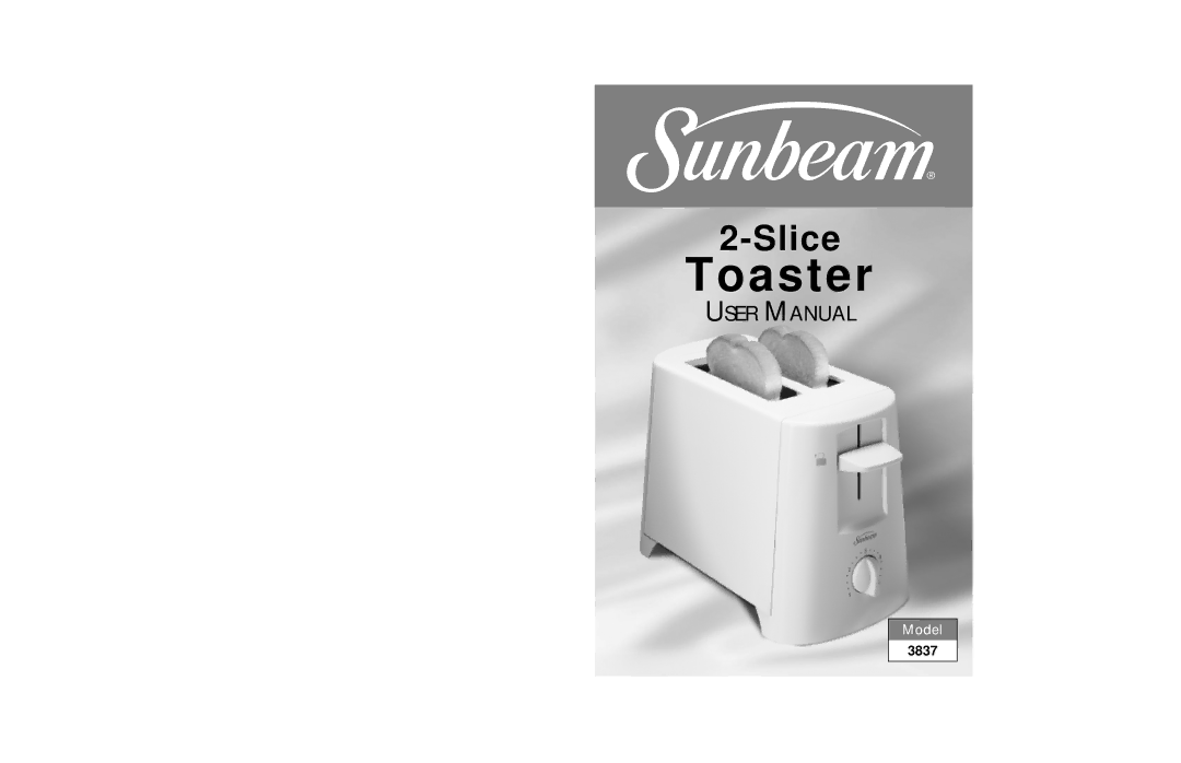 Sunbeam 3837 user manual Toaster 