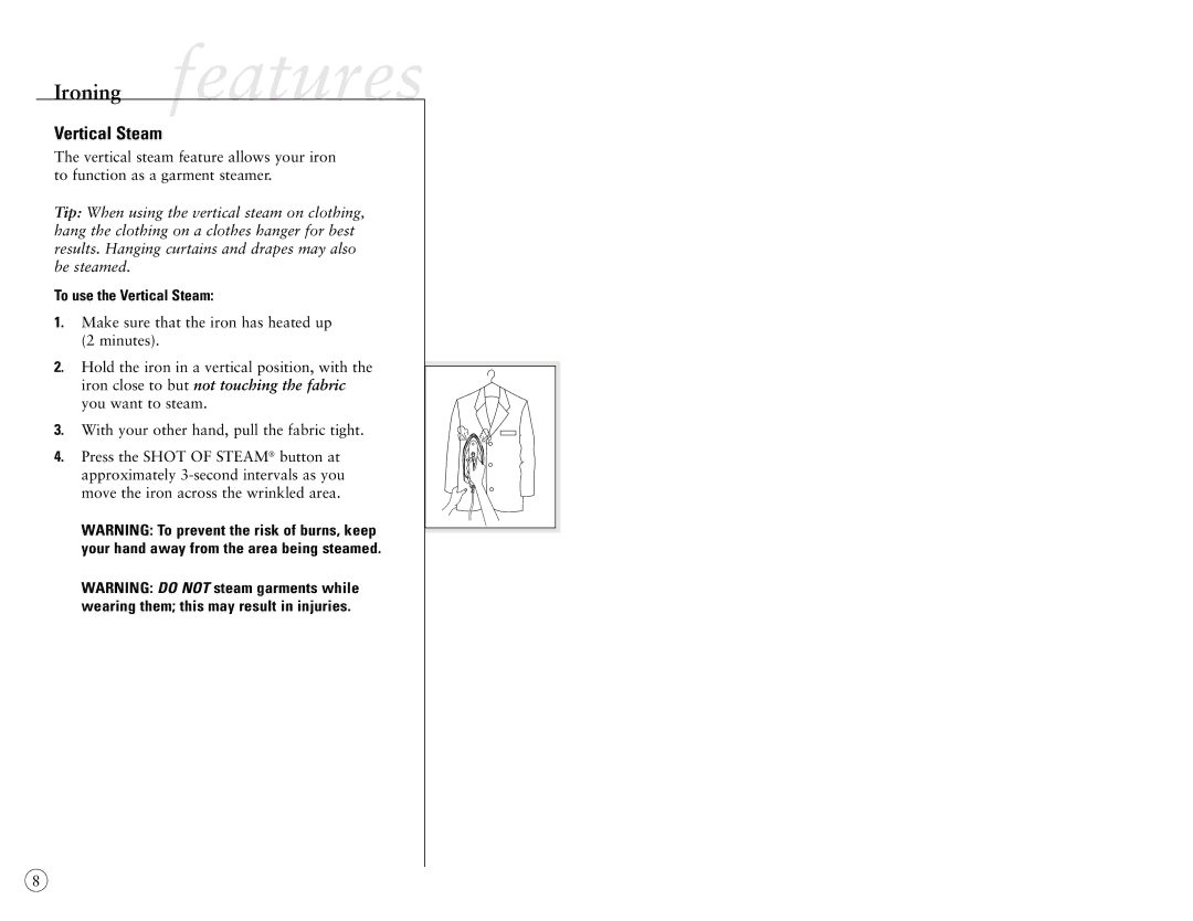 Sunbeam 4040-026 user manual Ironing features, To use the Vertical Steam 