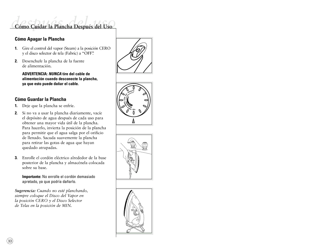 Sunbeam 4040-026 user manual Cómo Apagar la Plancha, Cómo Guardar la Plancha 