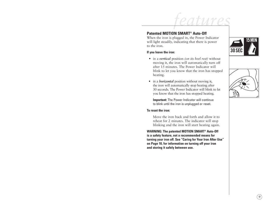 Sunbeam 4044, 4045 user manual Features, Patented Motion Smart Auto-Off, If you leave the iron, To reset the iron 