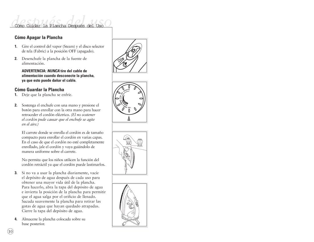 Sunbeam 4045, 4044 user manual Cómo Apagar la Plancha, Cómo Guardar la Plancha 