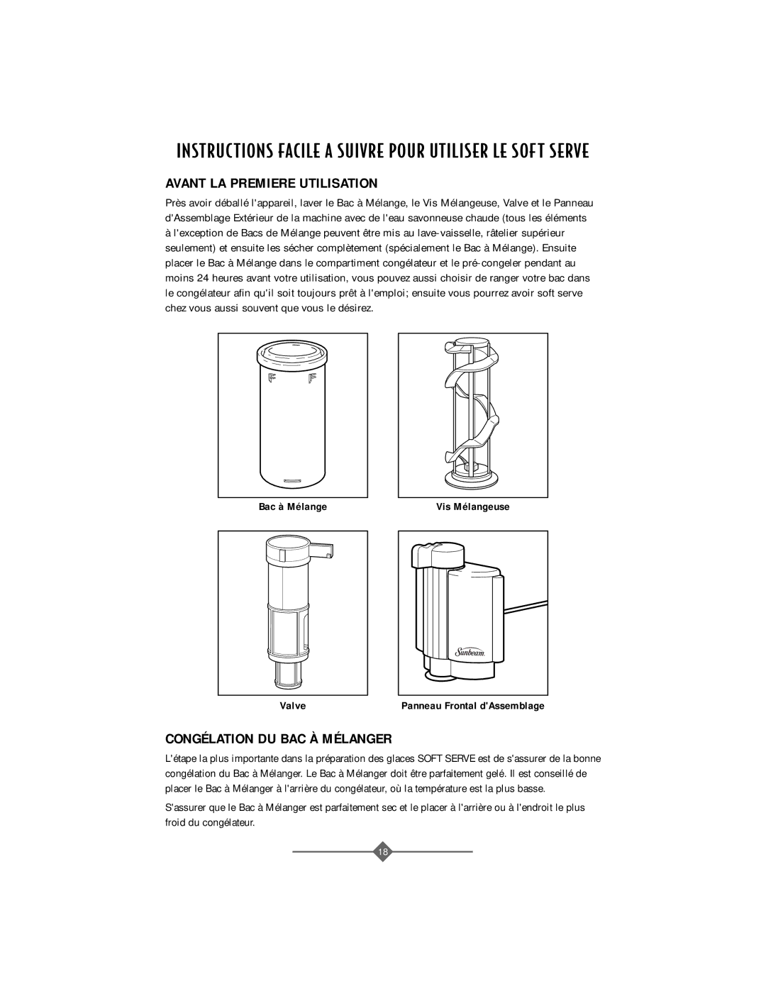 Sunbeam 4743, 4742 instruction manual Avant LA Premiere Utilisation, Congélation DU BAC À Mélanger 