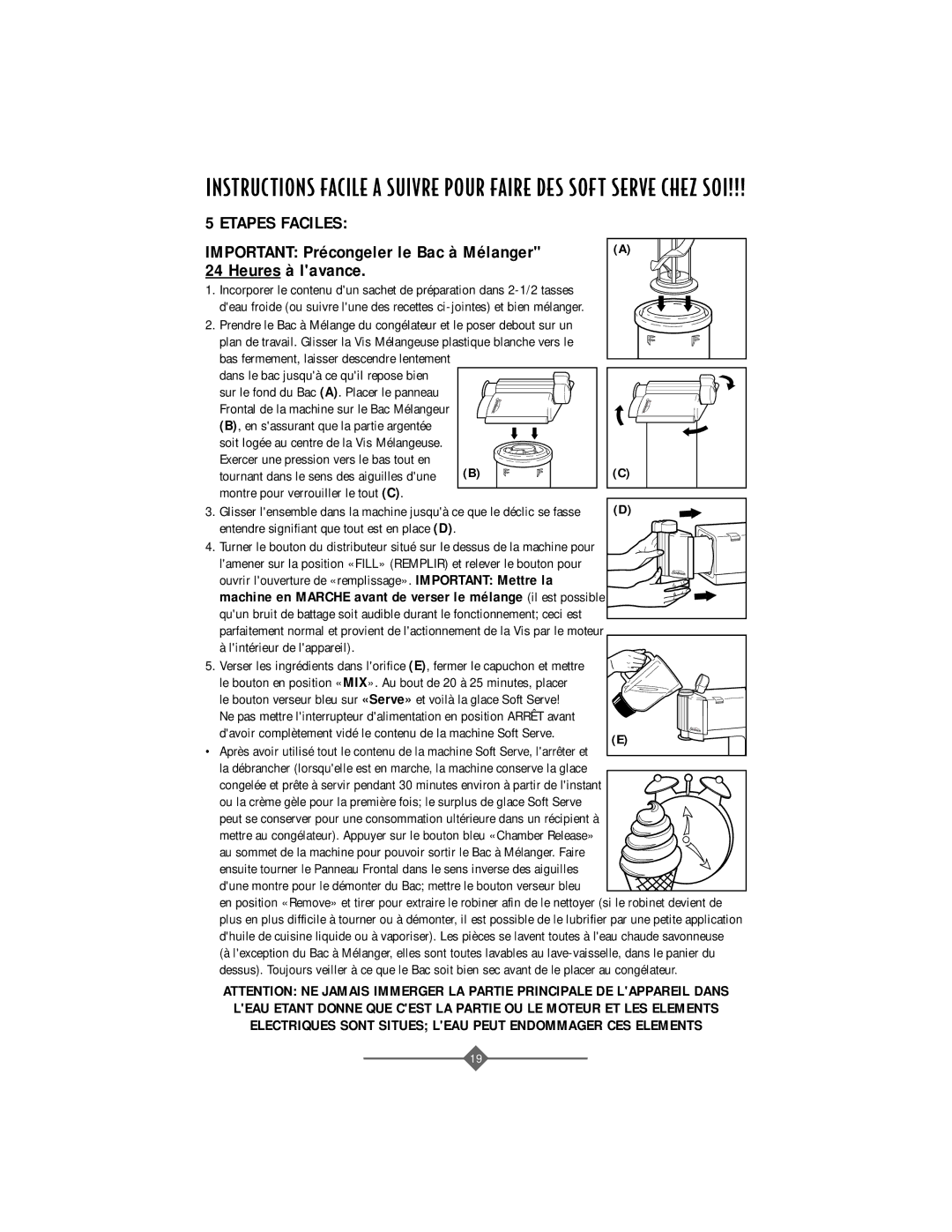 Sunbeam 4742, 4743 instruction manual Etapes Faciles, Important Précongeler le Bac à Mélanger 24 Heures à lavance 