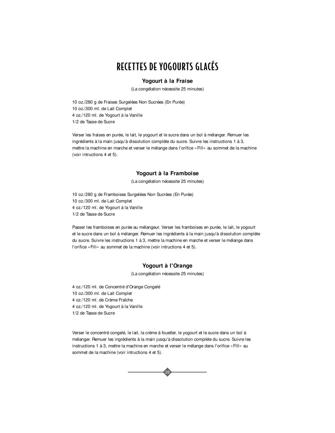 Sunbeam 4743, 4742 Recettes DE Yogourts GLACƒS, Yogourt à la Fraise, Yogourt à la Framboise, Yogourt à lOrange 