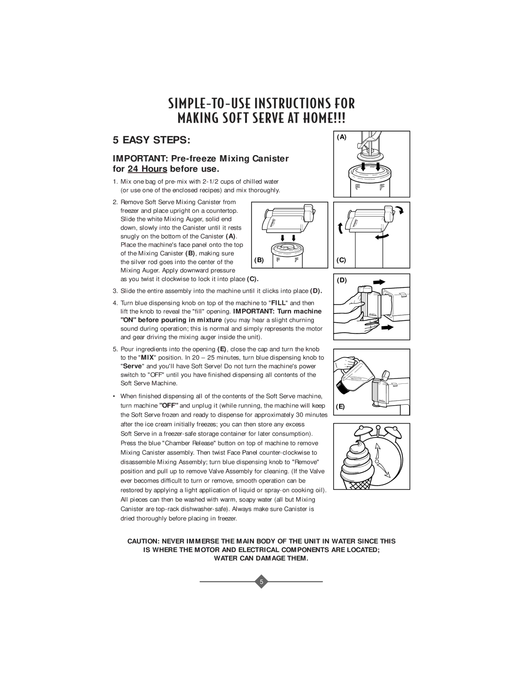 Sunbeam 4742, 4743 instruction manual SIMPLE-TO-USE Instructions for Making Soft Serve AT Home 