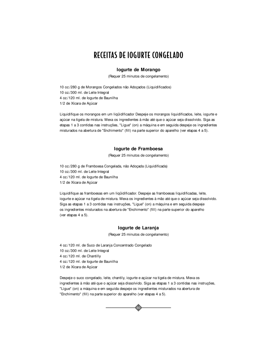 Sunbeam 4743, 4742 Receitas DE Iogurte Congelado, Iogurte de Morango, Iogurte de Framboesa, Iogurte de Laranja 