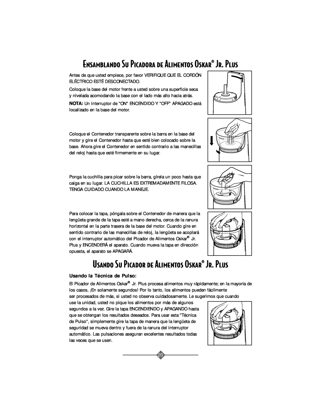 Sunbeam 4816-8 instruction manual Usando Su Picador de Alimentos Oskar¨ Jr. Plus, Usando la Técnica de Pulso 